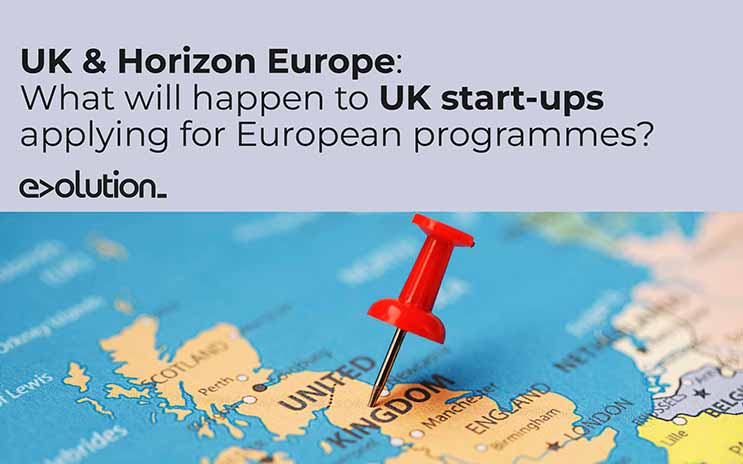 UK & Horizon Europe: What will happen to UK start-ups applying for European programmes?