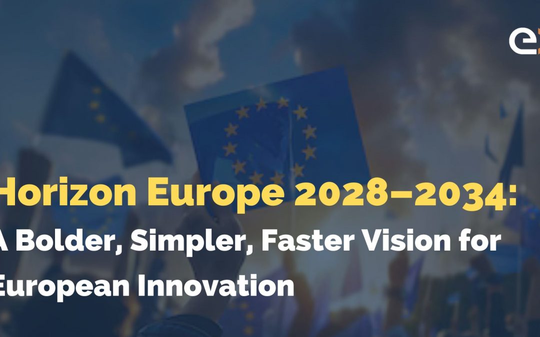 Horizon Europe 2028–2034: A Bolder, Simpler, Faster Vision for European Innovation