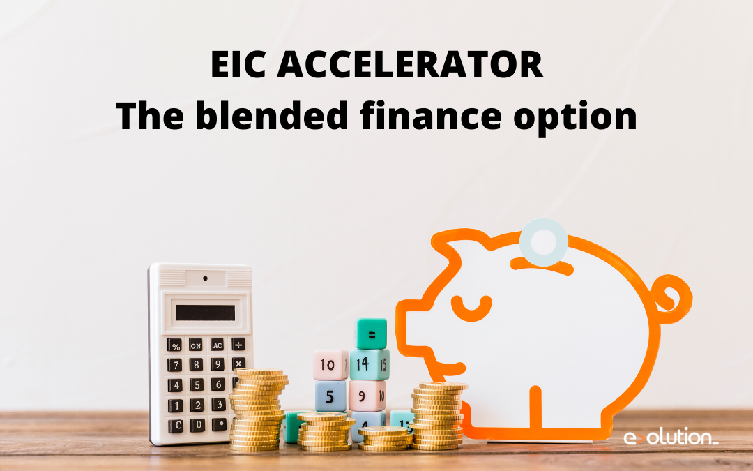 EIC ACCELERATOR The blended finance option