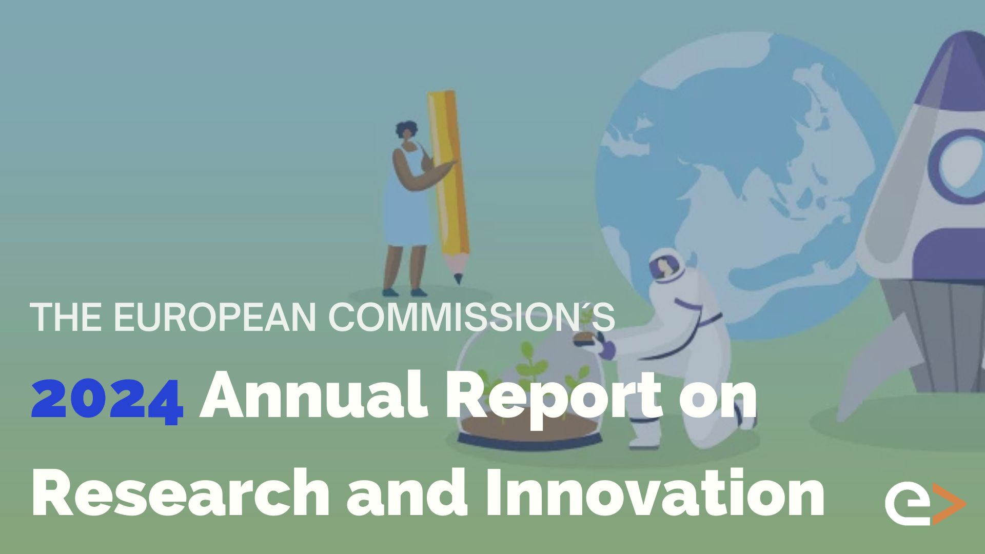 THE EUROPEAN INNOVATION COUNCIL EU Research Innovation Activities 2024 2025