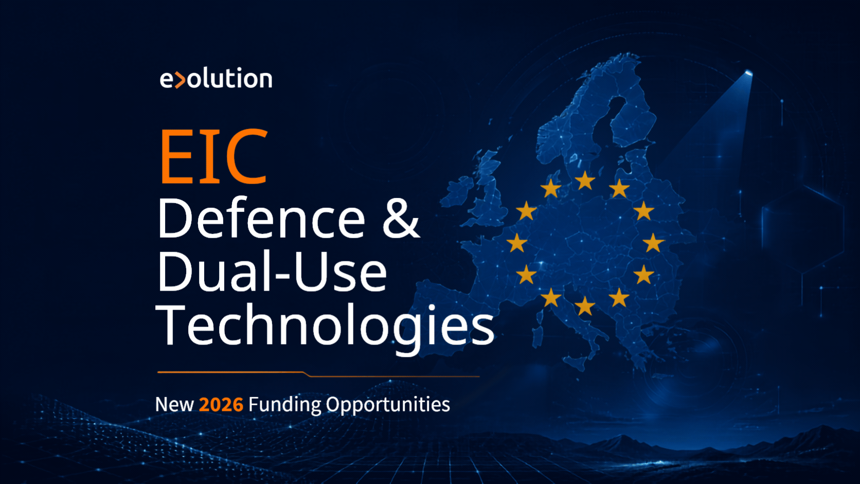 EIC Defence & Dual-Use Technologies_ New 2026 Funding Opportunities Cover Image